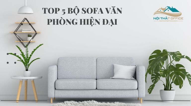 top 5 bo ban ghe van phong hien dai